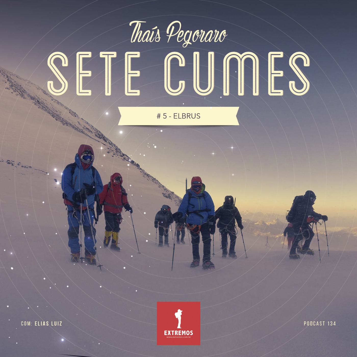 Podcast 134: Sete Cumes #5 - Elbrus