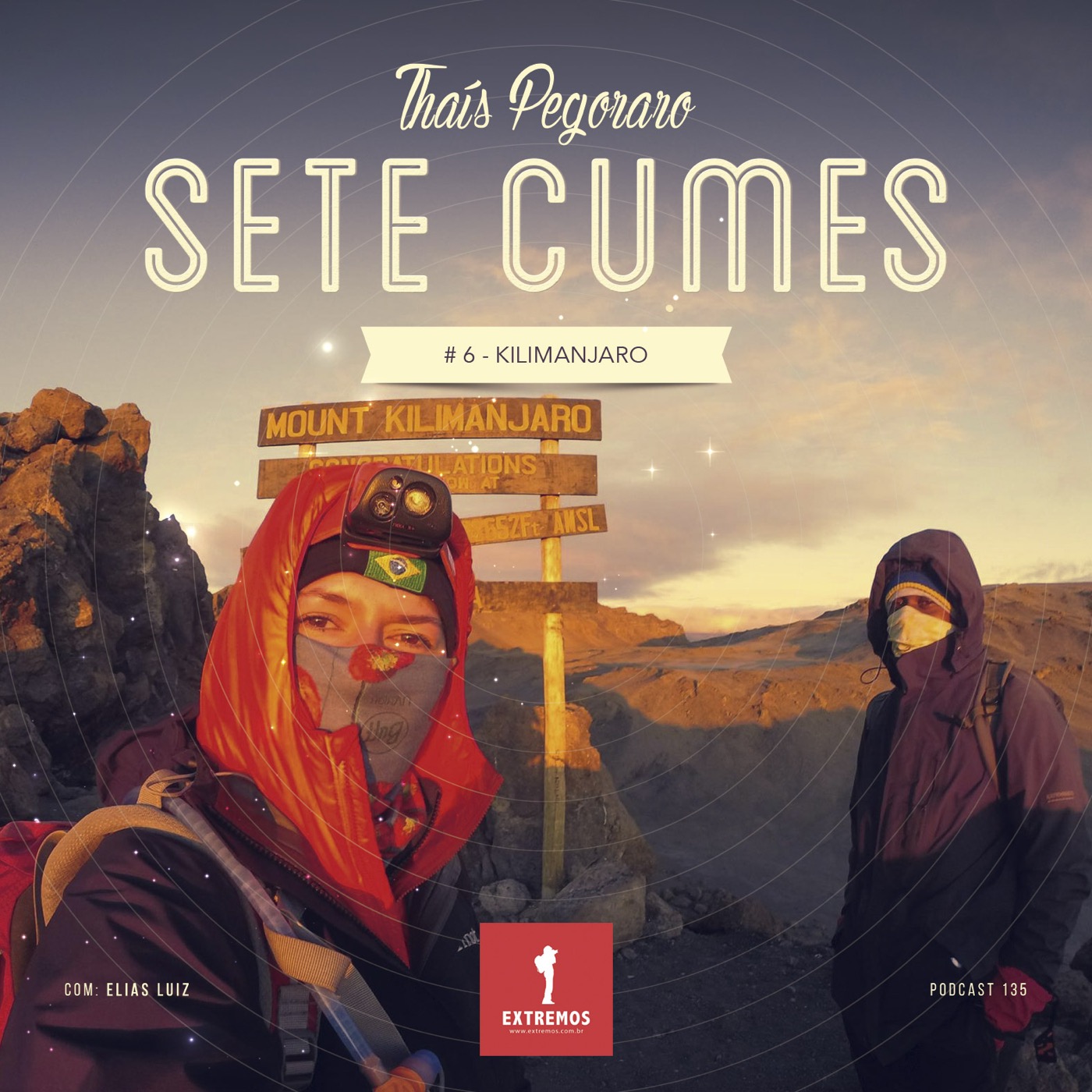Podcast 135: Sete Cumes #6 - Kilimanjaro