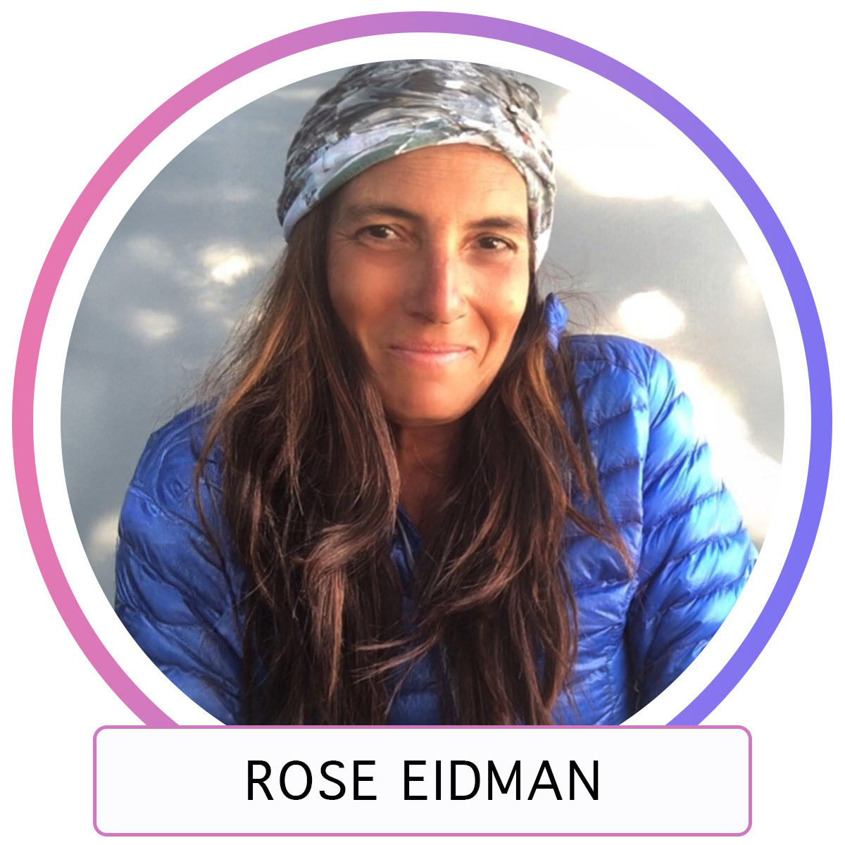 Rose Eidman