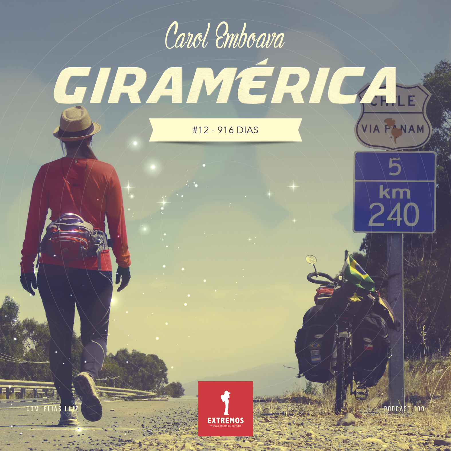 Podcast 100 - Giramérica #12 - 916 dias