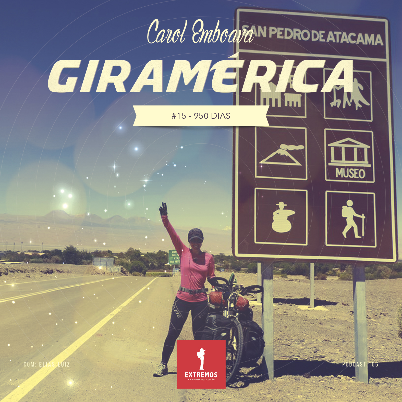 Podcast 106 - Giramérica #15 - 950 dias