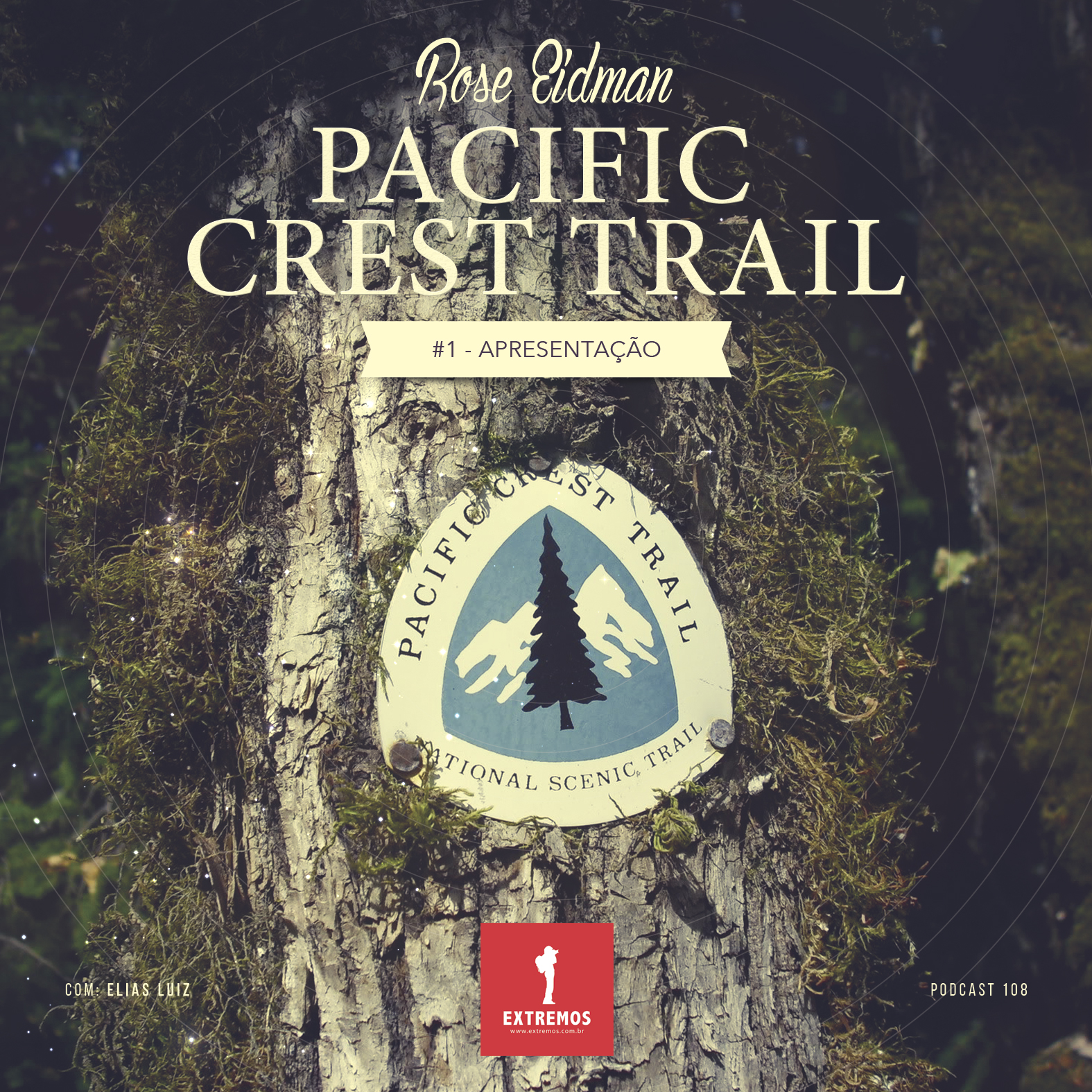 Podcast 108 - Pacific Crest Trail #1 - Apresentação