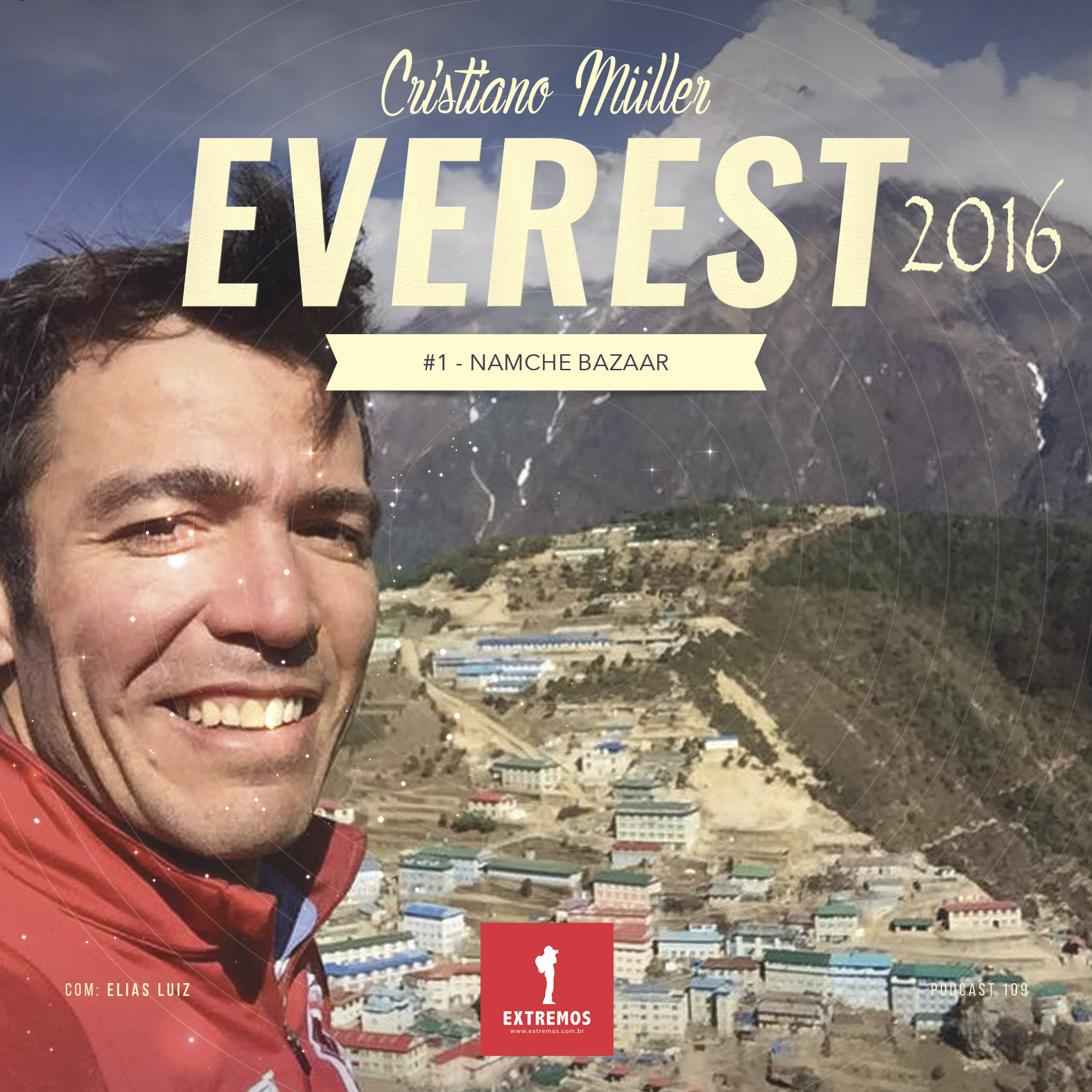 Podcast 109 - Everest 2016 #1 - Namche Bazaar