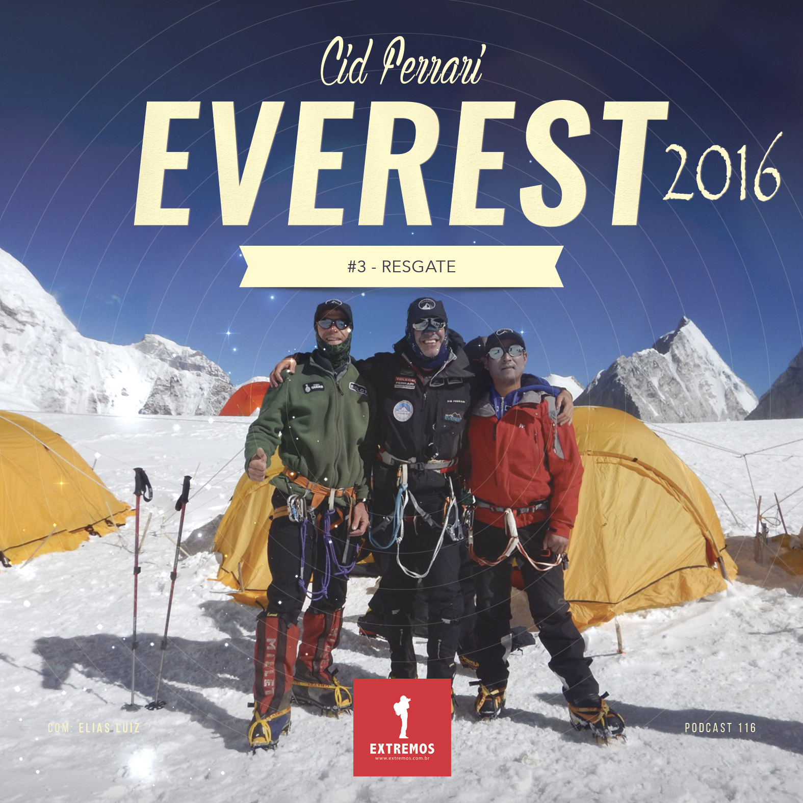 Podcast 116 - Everest 2016 #3 - O Resgate