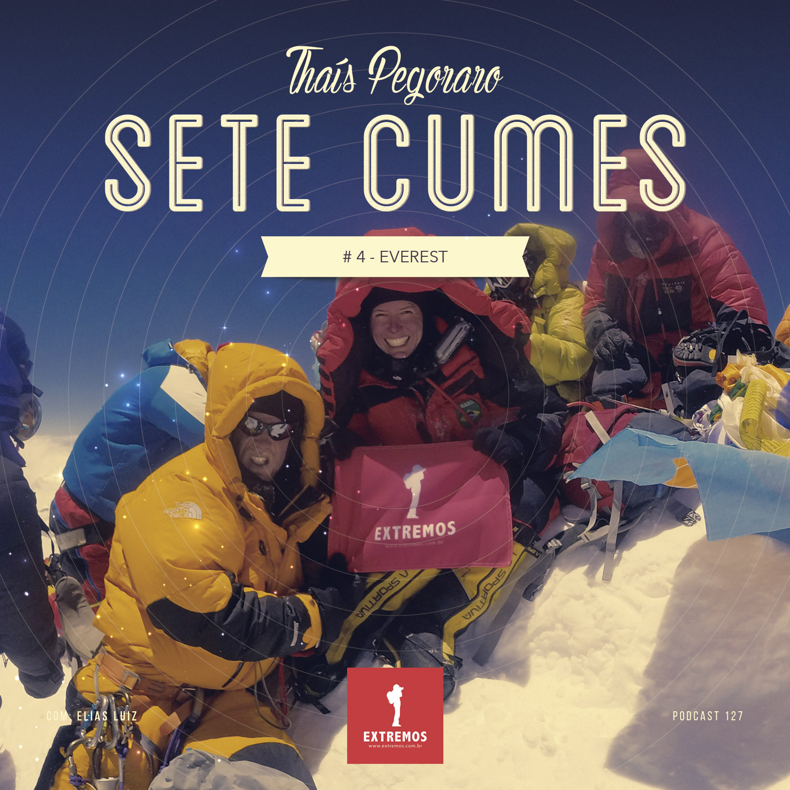 Podcast 127 - Sete Cumes #4 - Everest