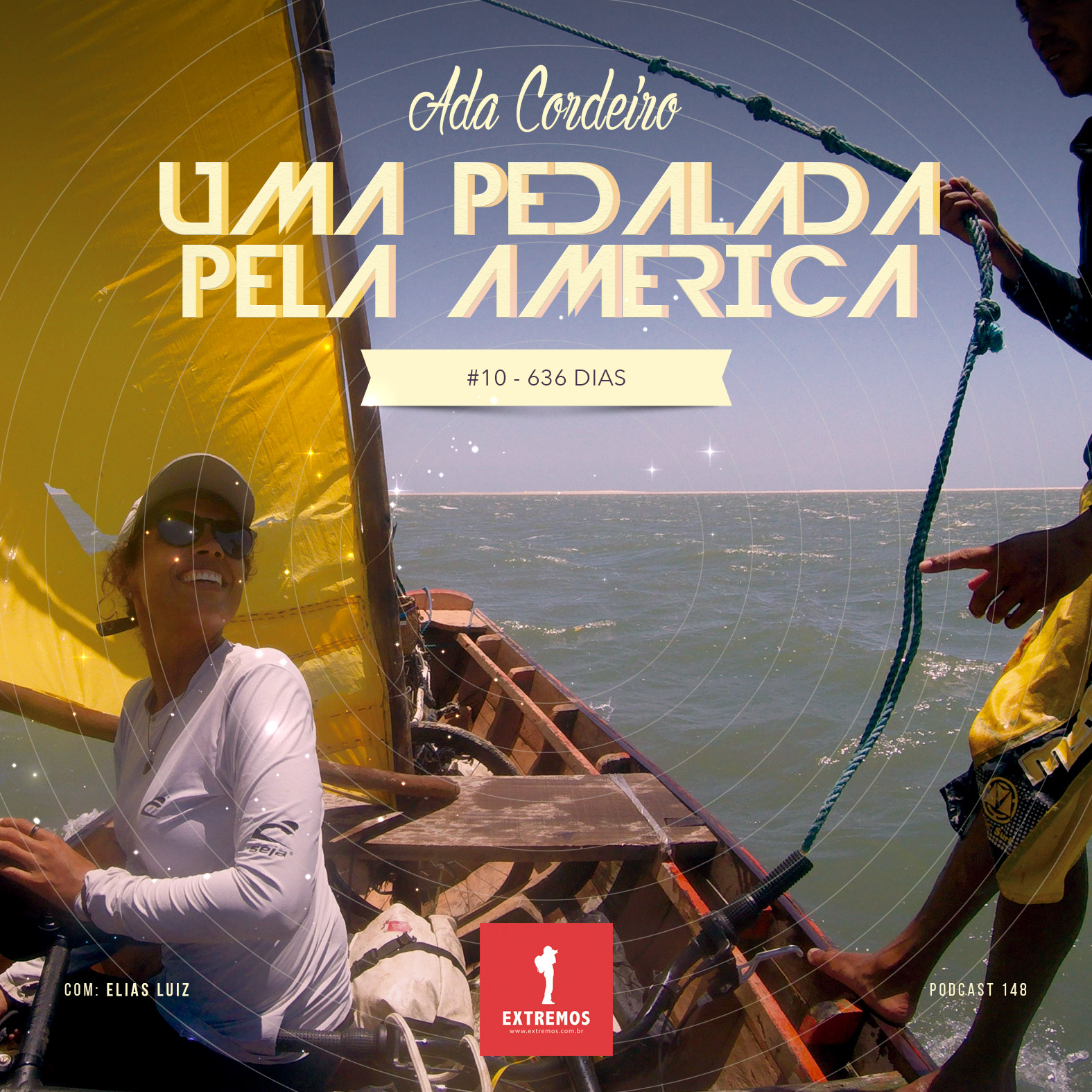 Podcast 148 - Uma Pedalada pela América #10 - 636 dias