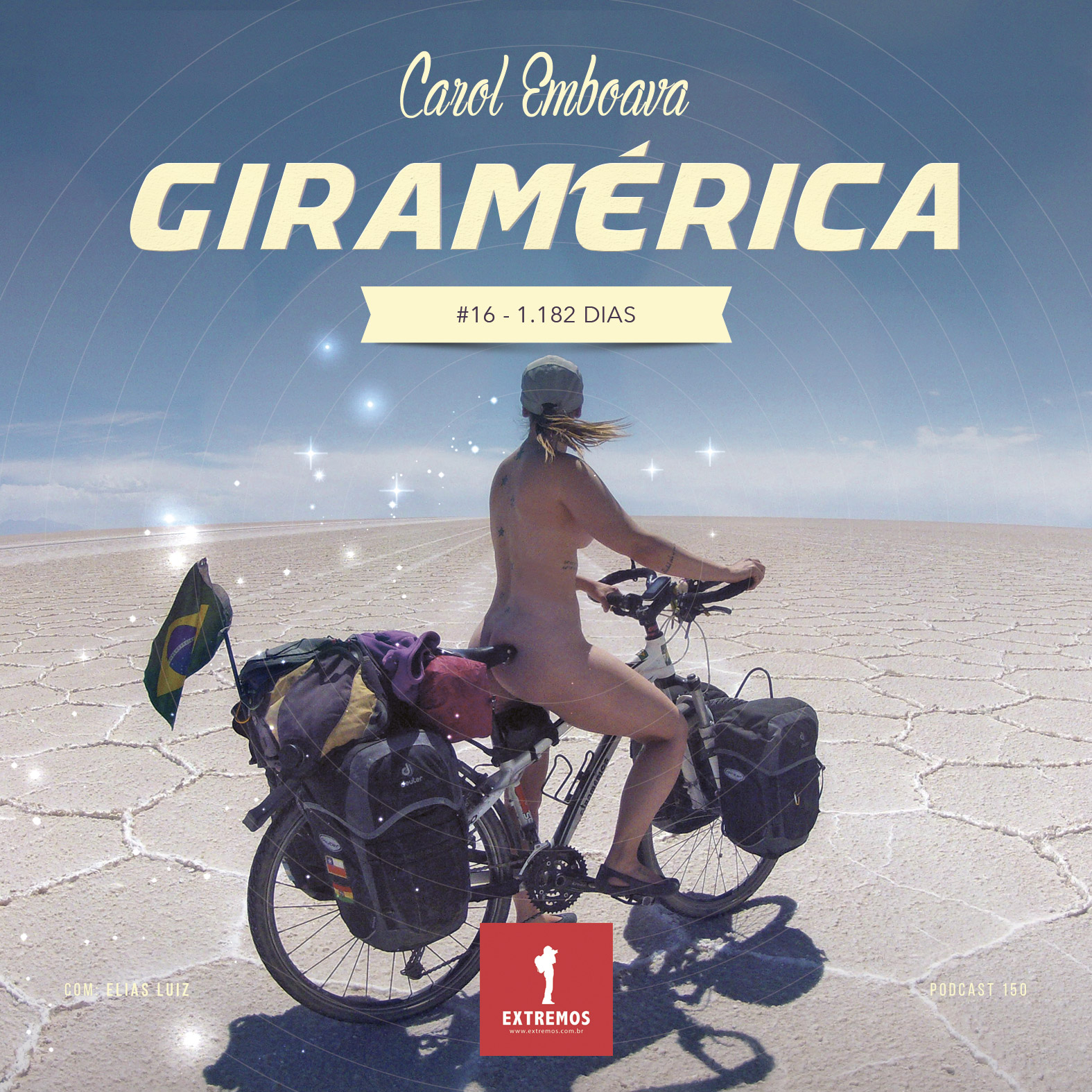 Podcast 150 - Giramérica #16 - 1.182 dias