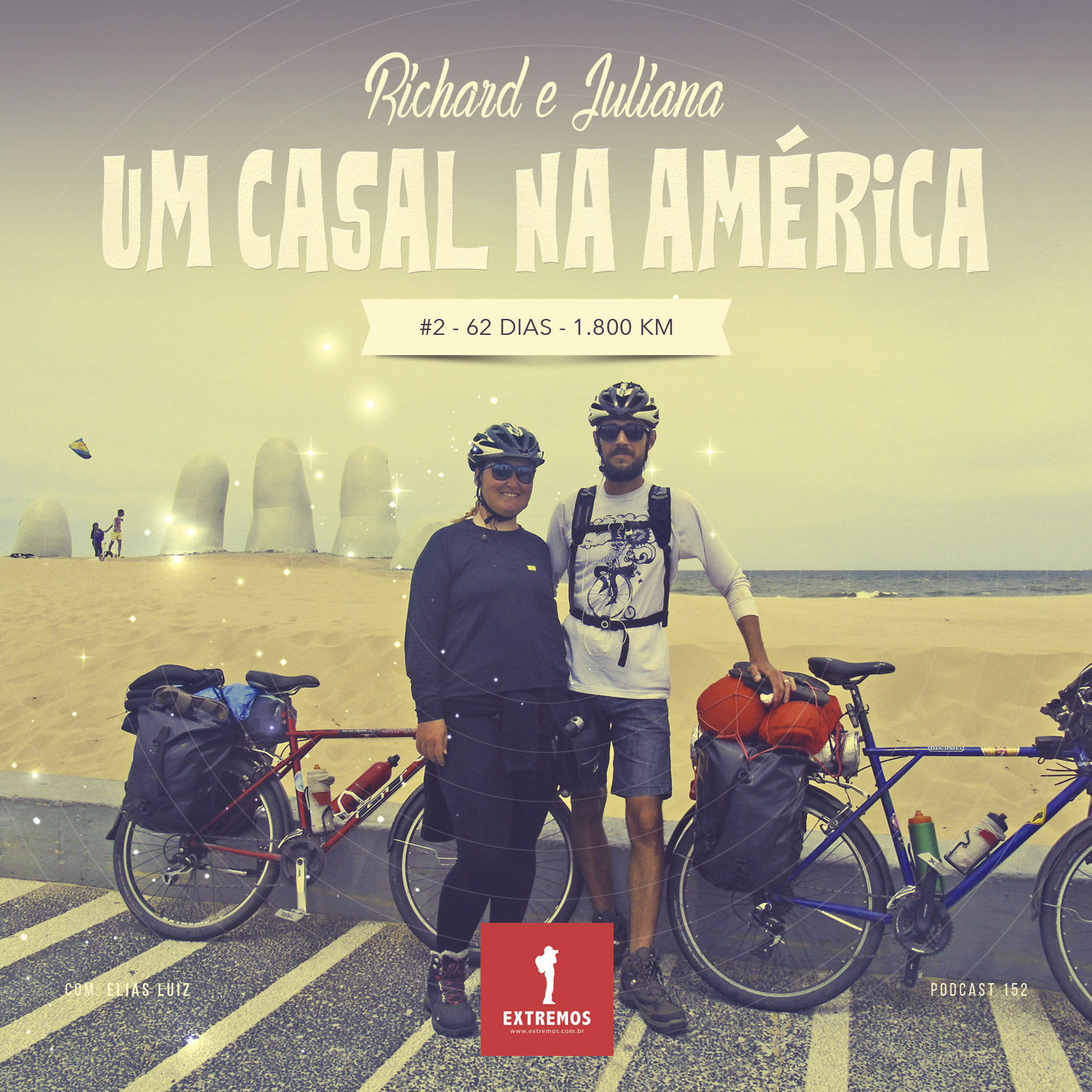 Podcast 152 - Um Casal na América - #2 - 62 dias - 1.800 km