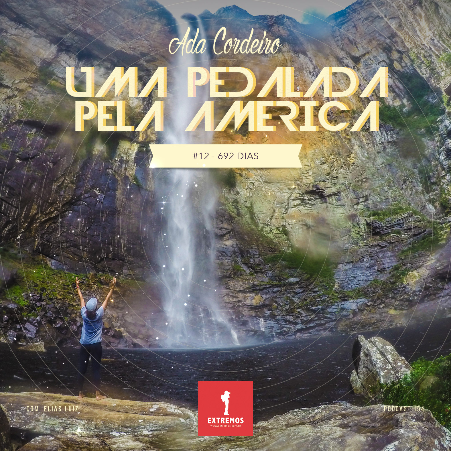 Podcast 154 - Uma Pedalada pela América #12 - 692 dias
