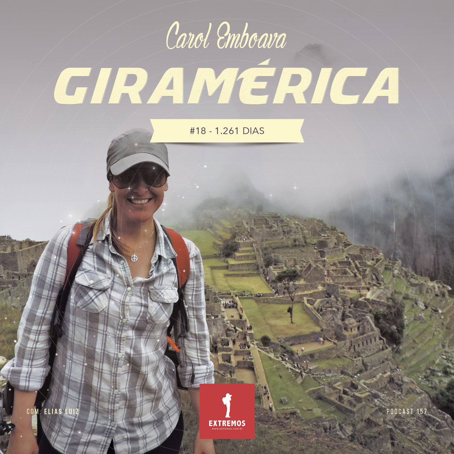 Podcast 157 - Giramérica #18 - 1.261 dias