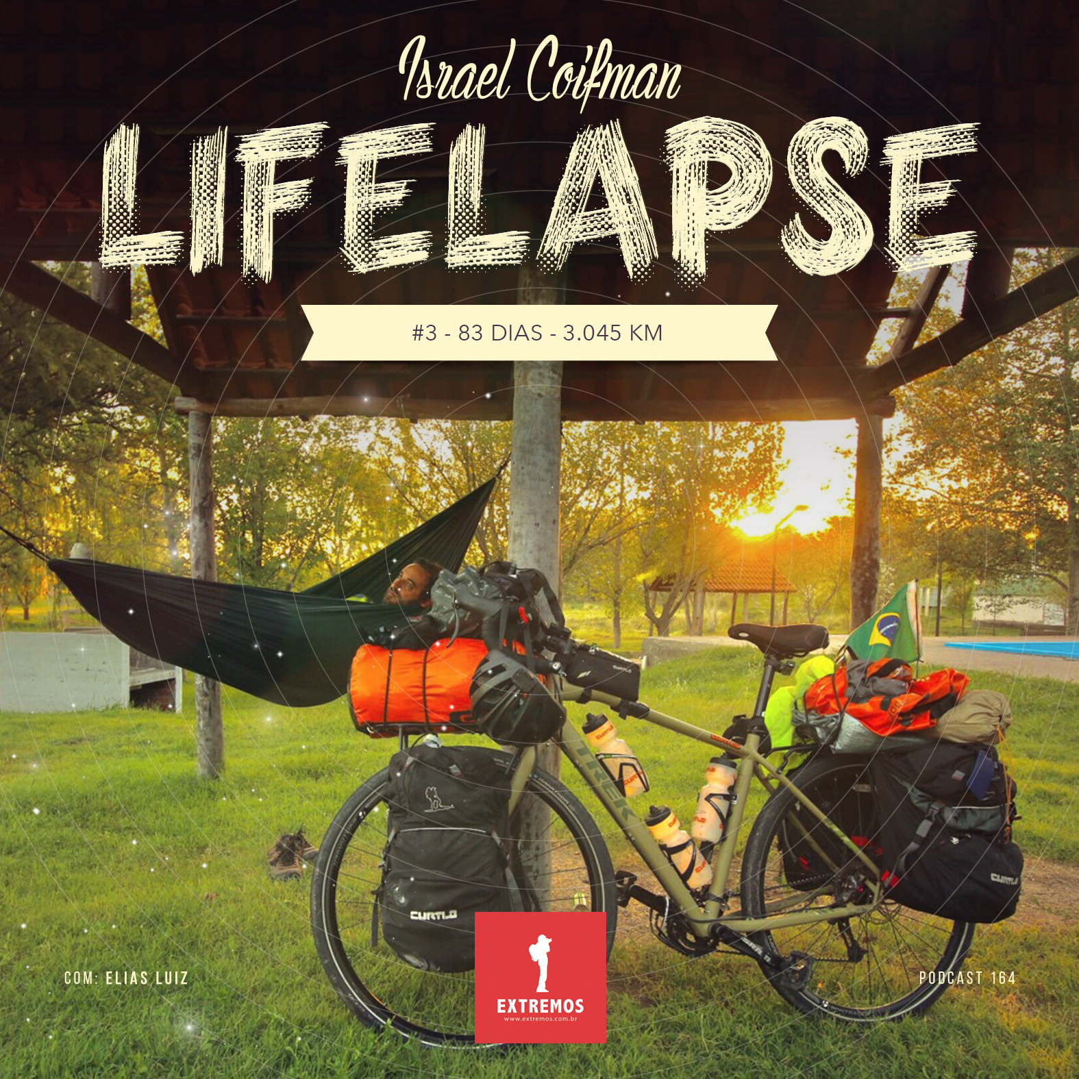 Podcast 164 - Lifelapse #3 - 83 dias - 3.045 km