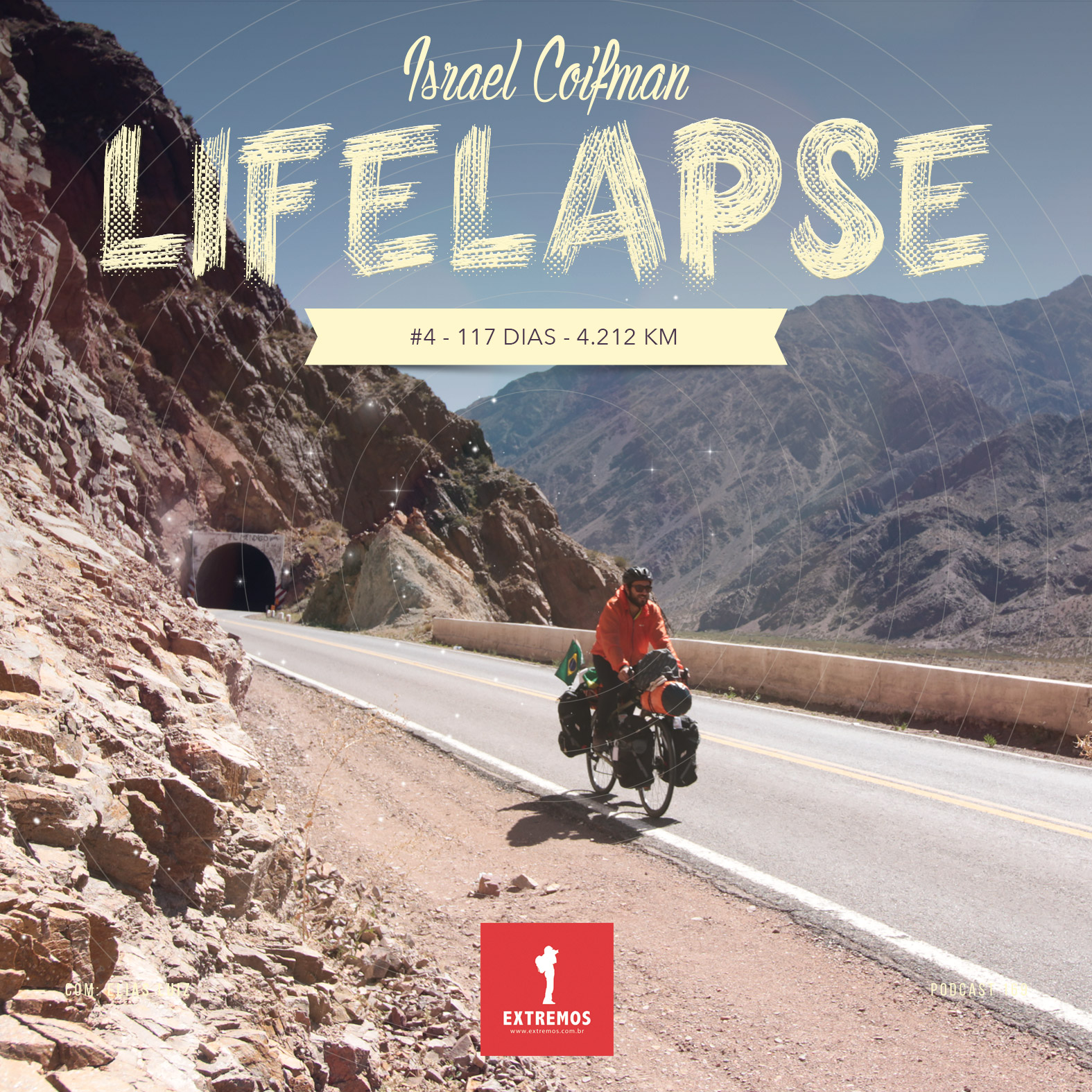 Podcast 169 - Lifelapse #4 - 117 dias - 4.212 km