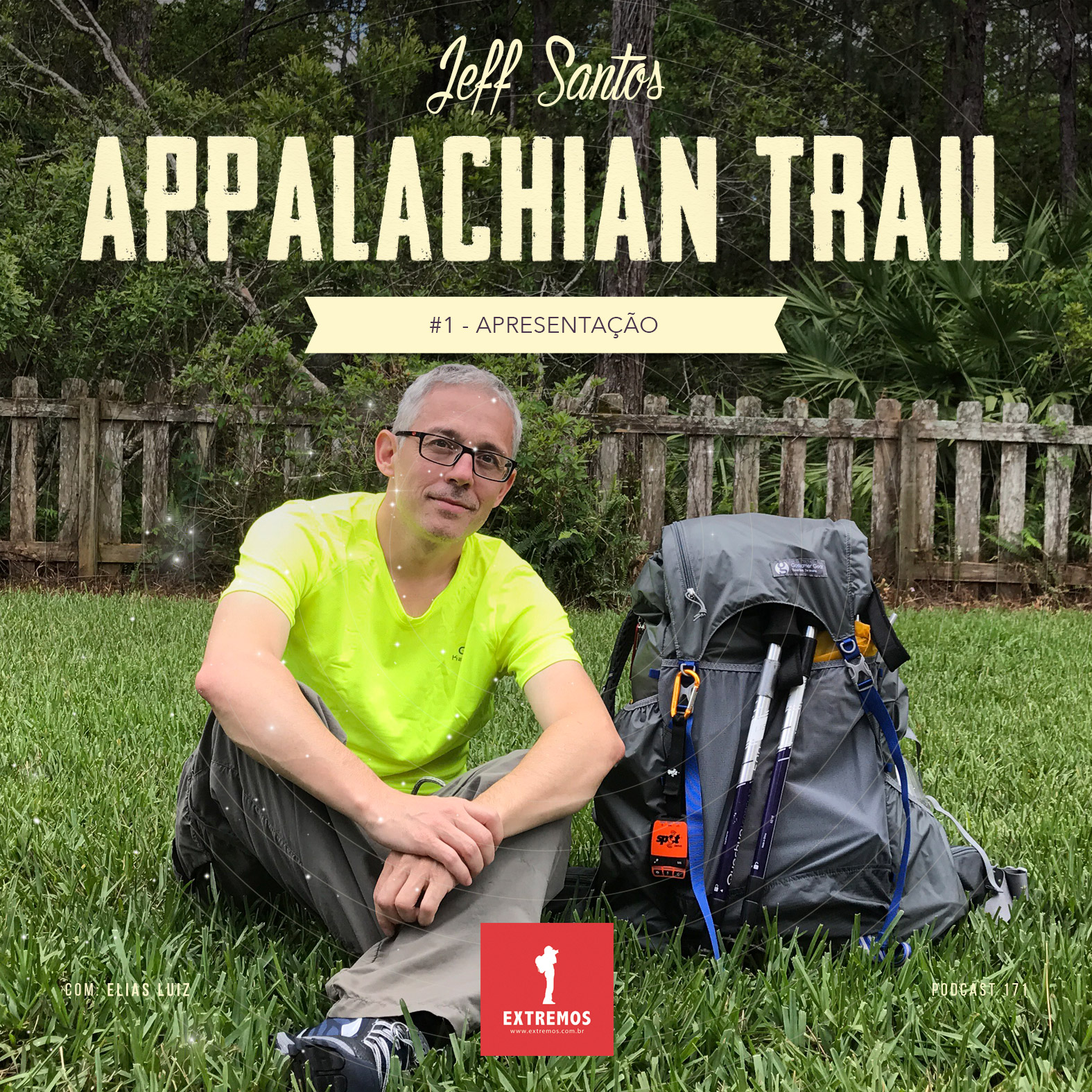 Podcast 171 - Appalachain Trail #1 - Apresentação