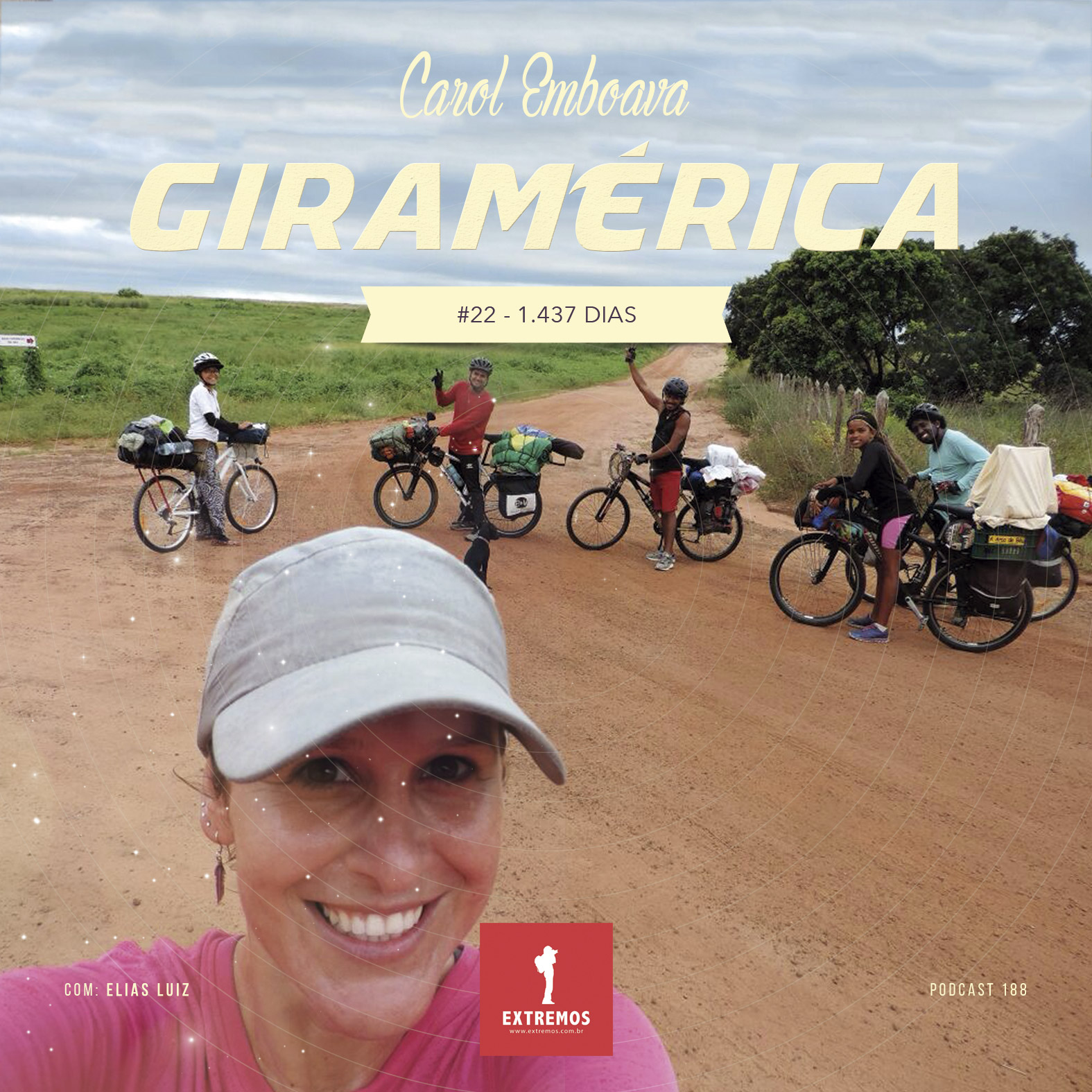 Podcast 188 - Giramérica #22 - 1.437 dias - 16.900 km