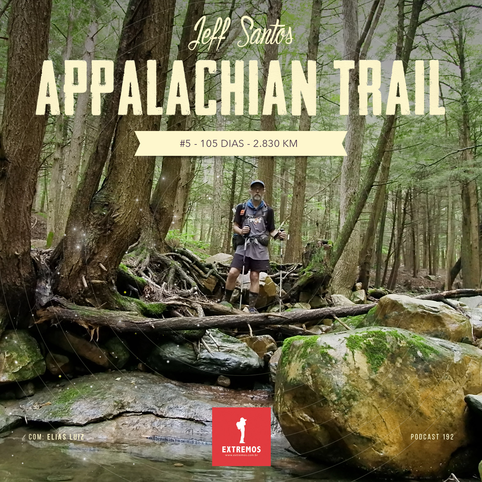 Podcast 192 - Appalachain Trail #5 - 105 dias e 2.830 Km