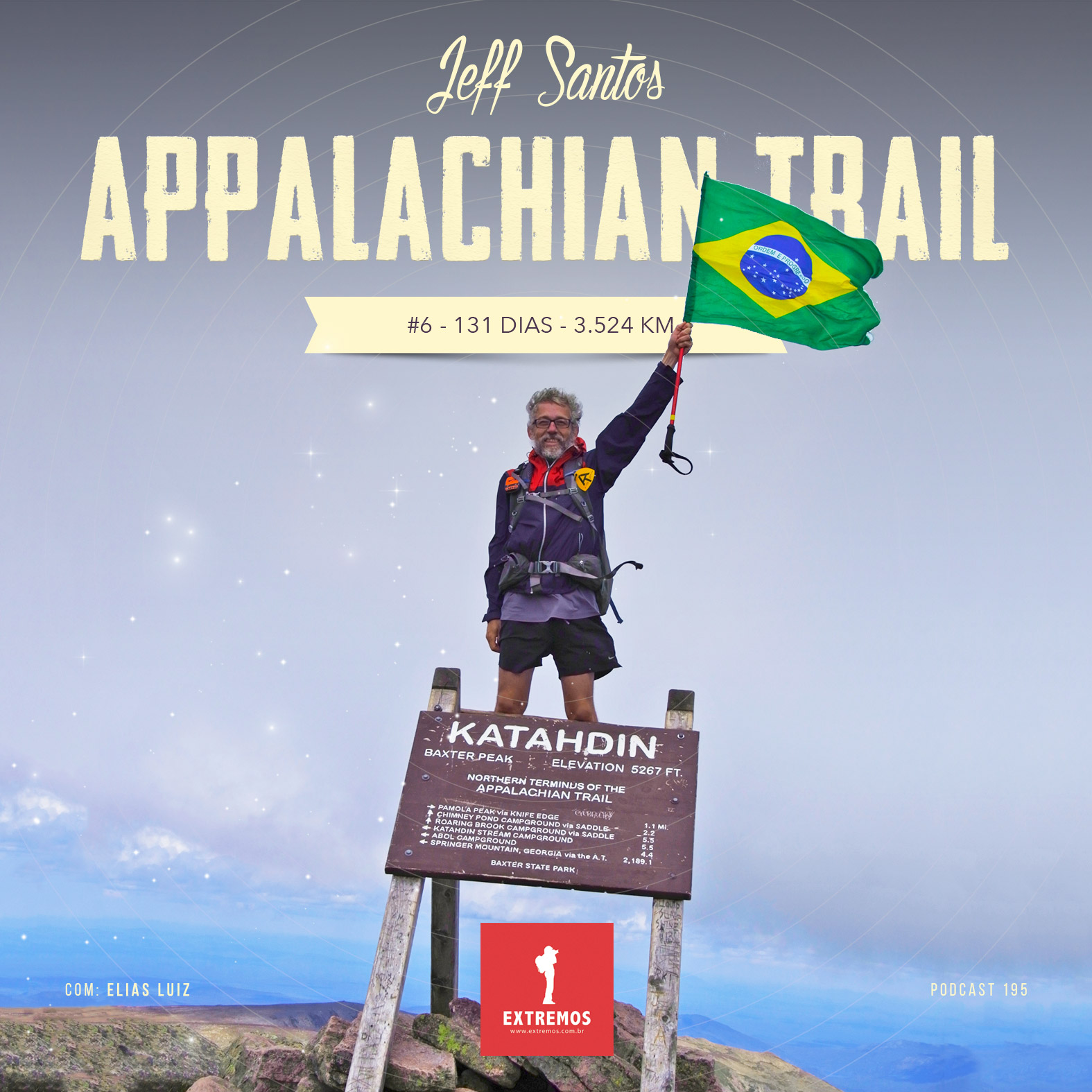 Podcast 195 - Appalachain Trail #6 - 131 dias e 3.524 Km