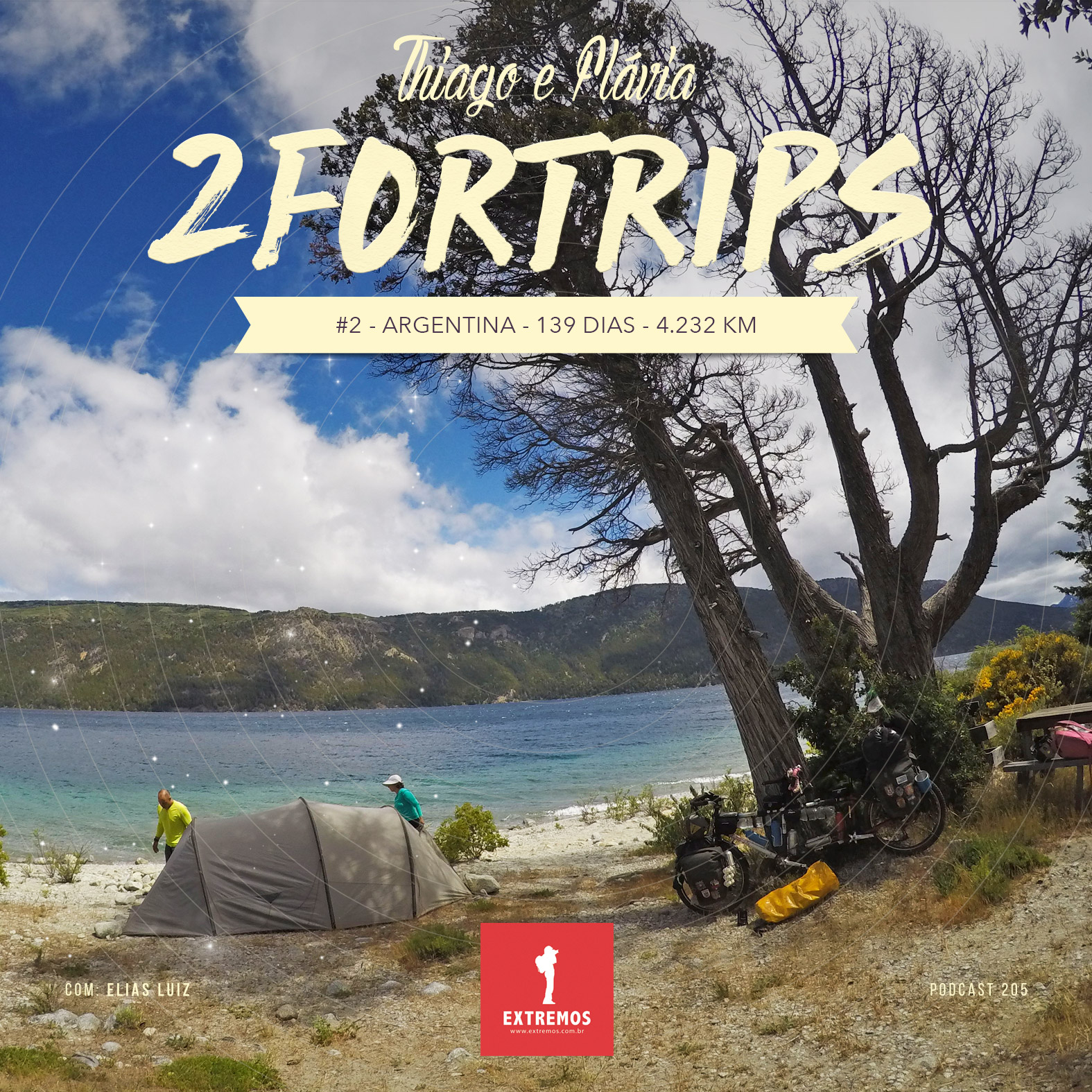 Podcast 205 - 2ForTrips #2 - 139 dias e 4.232 km