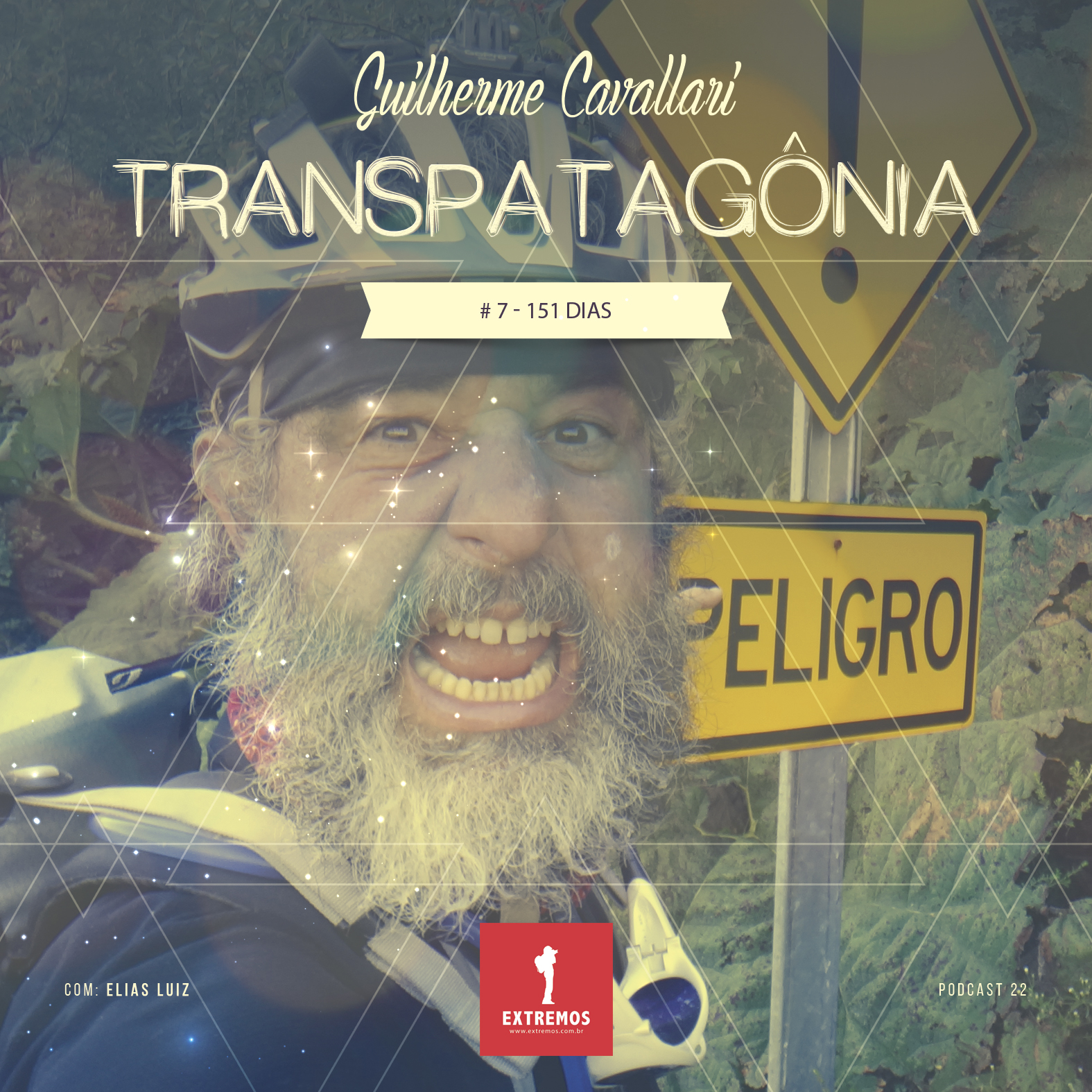 Podcast 22 - Transpatagônia #7 - 151 dias