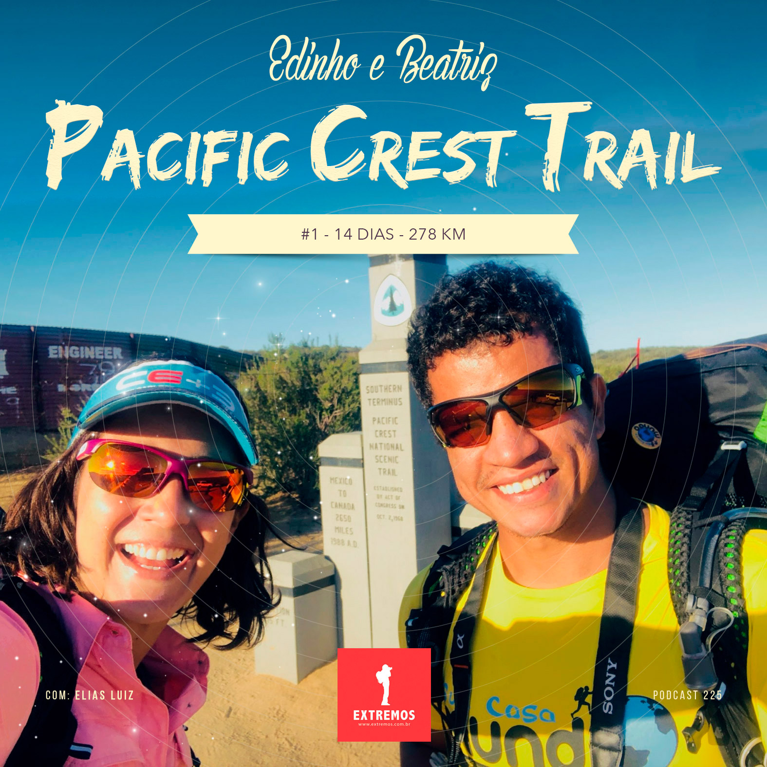Podcast 225 - PCT #1 - 14 dias - 248 km