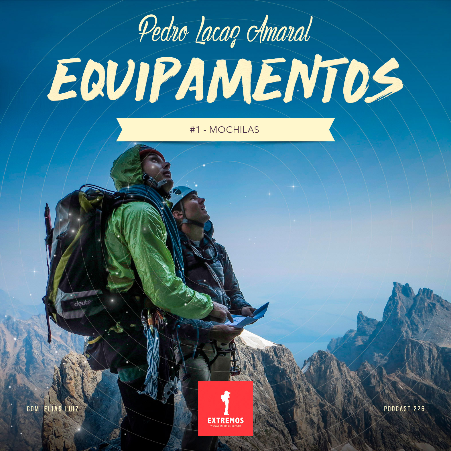 Podcast 226 - Equipamentos # 1 - Mochilas de Trekking