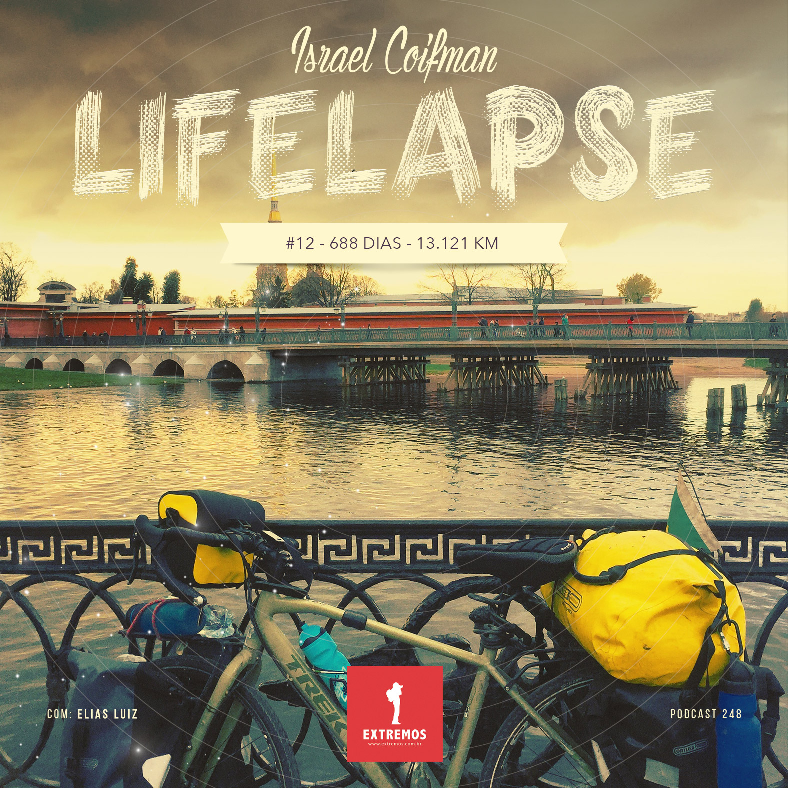 Podcast 248 - Lifelapse #12 - 688 dias - 13.121 km