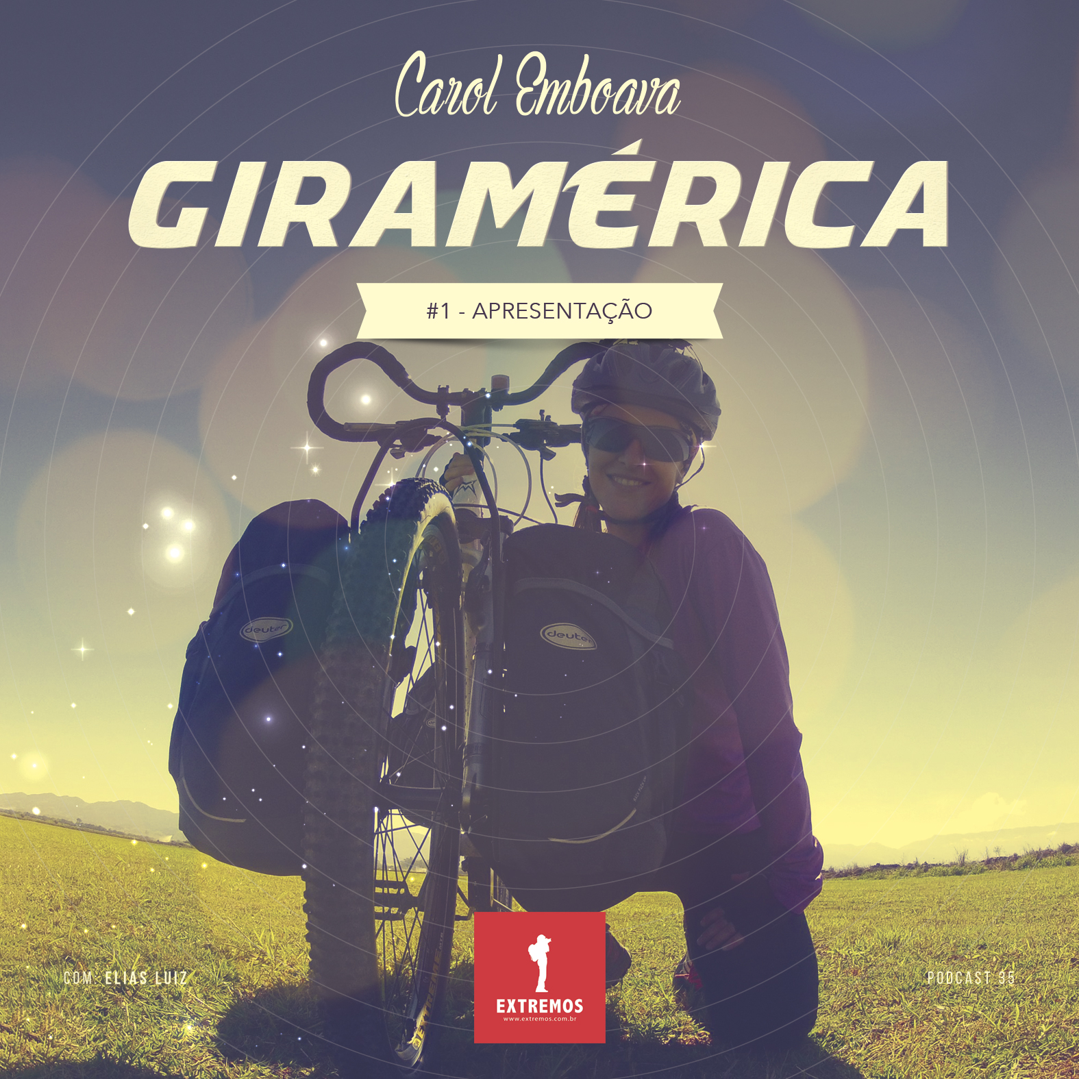 Podcast 35 - Giramérica # 1 - O Projeto