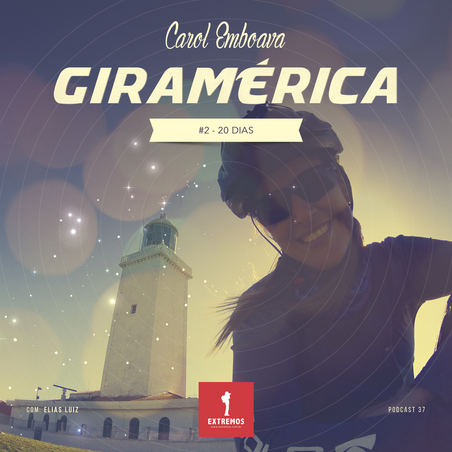 Podcast 37 - Giramérica #2 - 20 dias