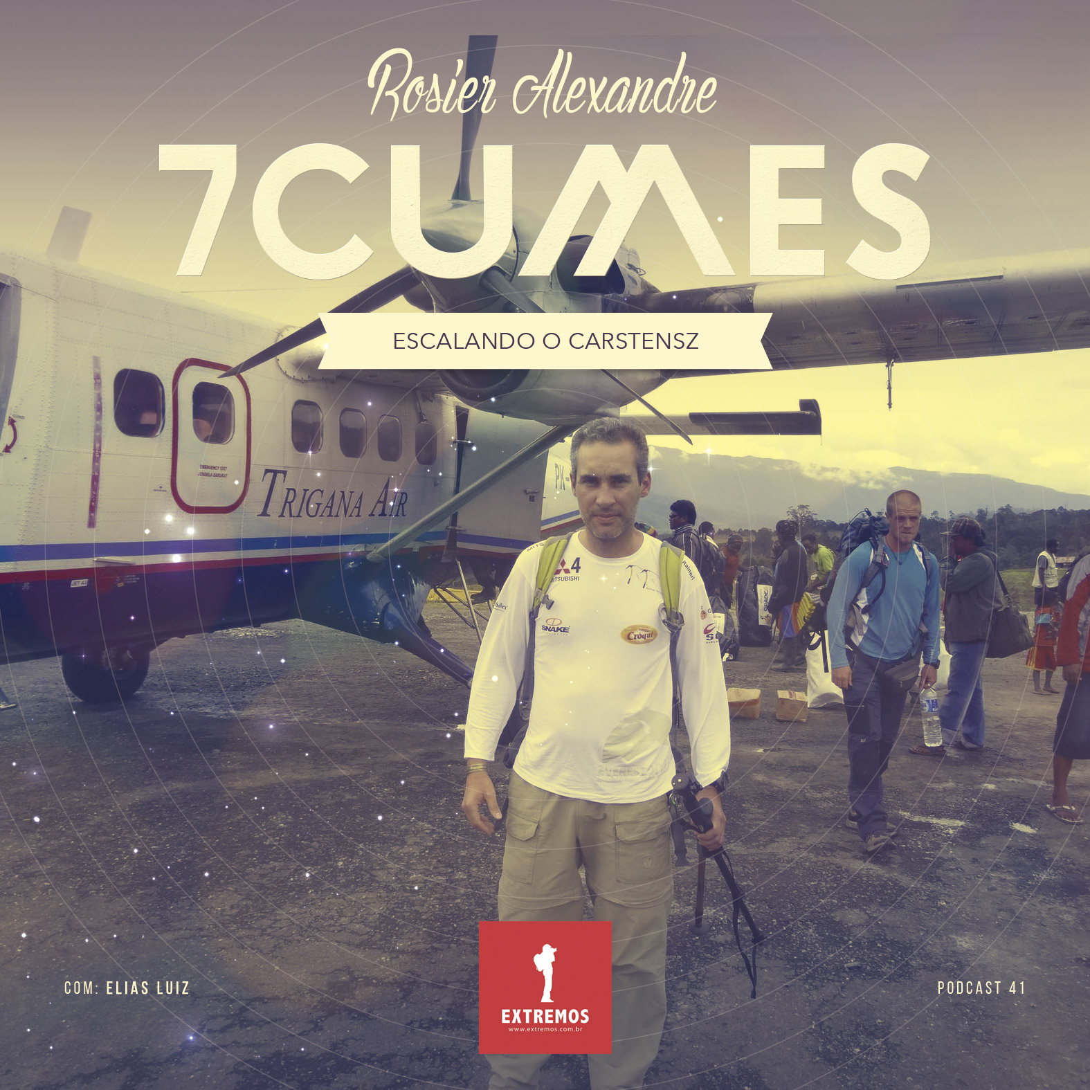 Podcast 41 - Rodrigo Raineri escala o Carstensz