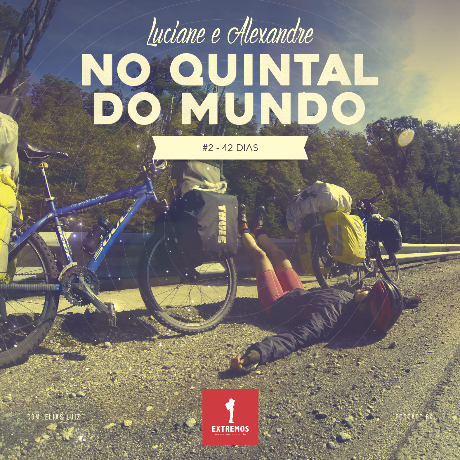Podcast 64 - No Quintal do Mundo #2 - 42 dias