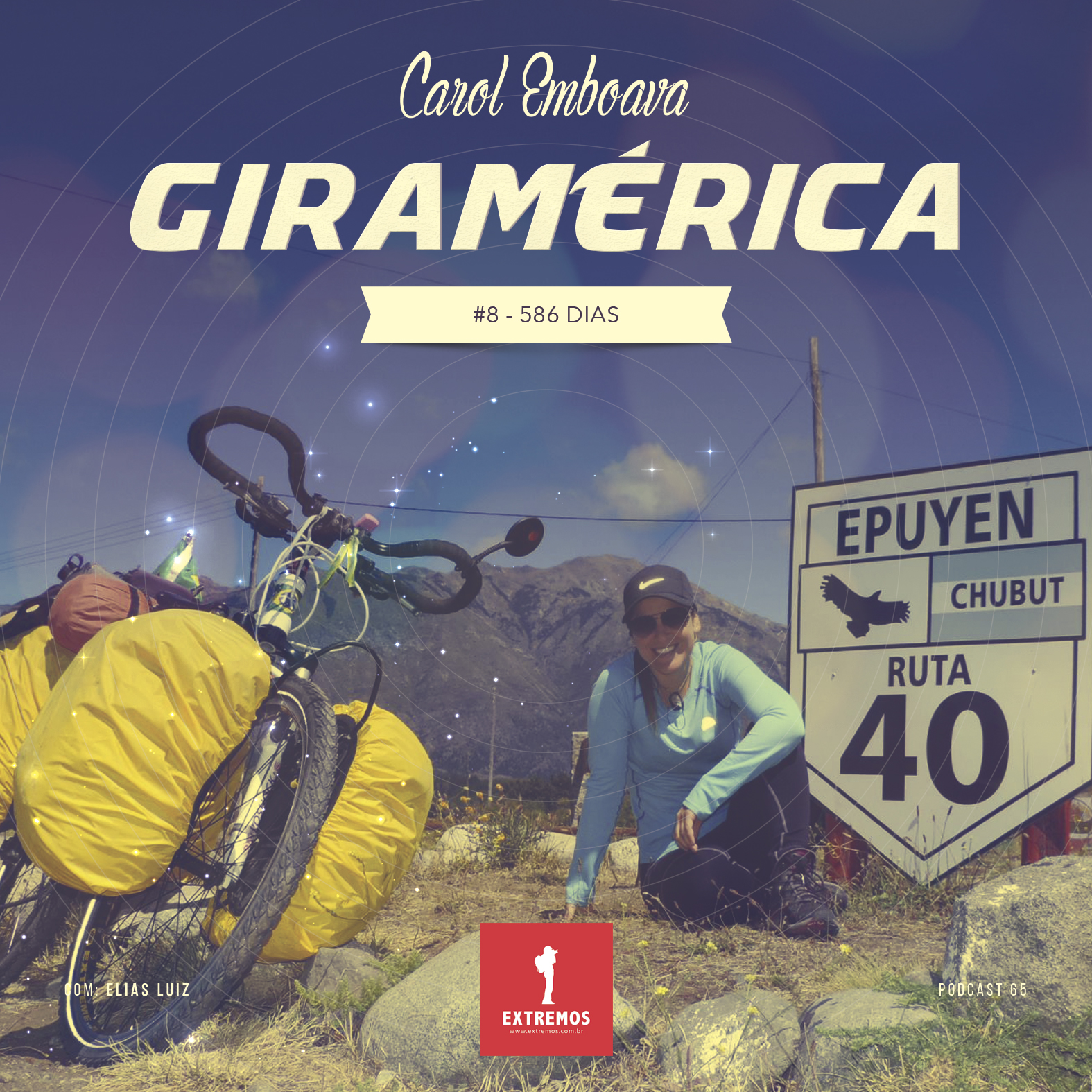 Podcast 65 - Giramérica #8 - 586 dias