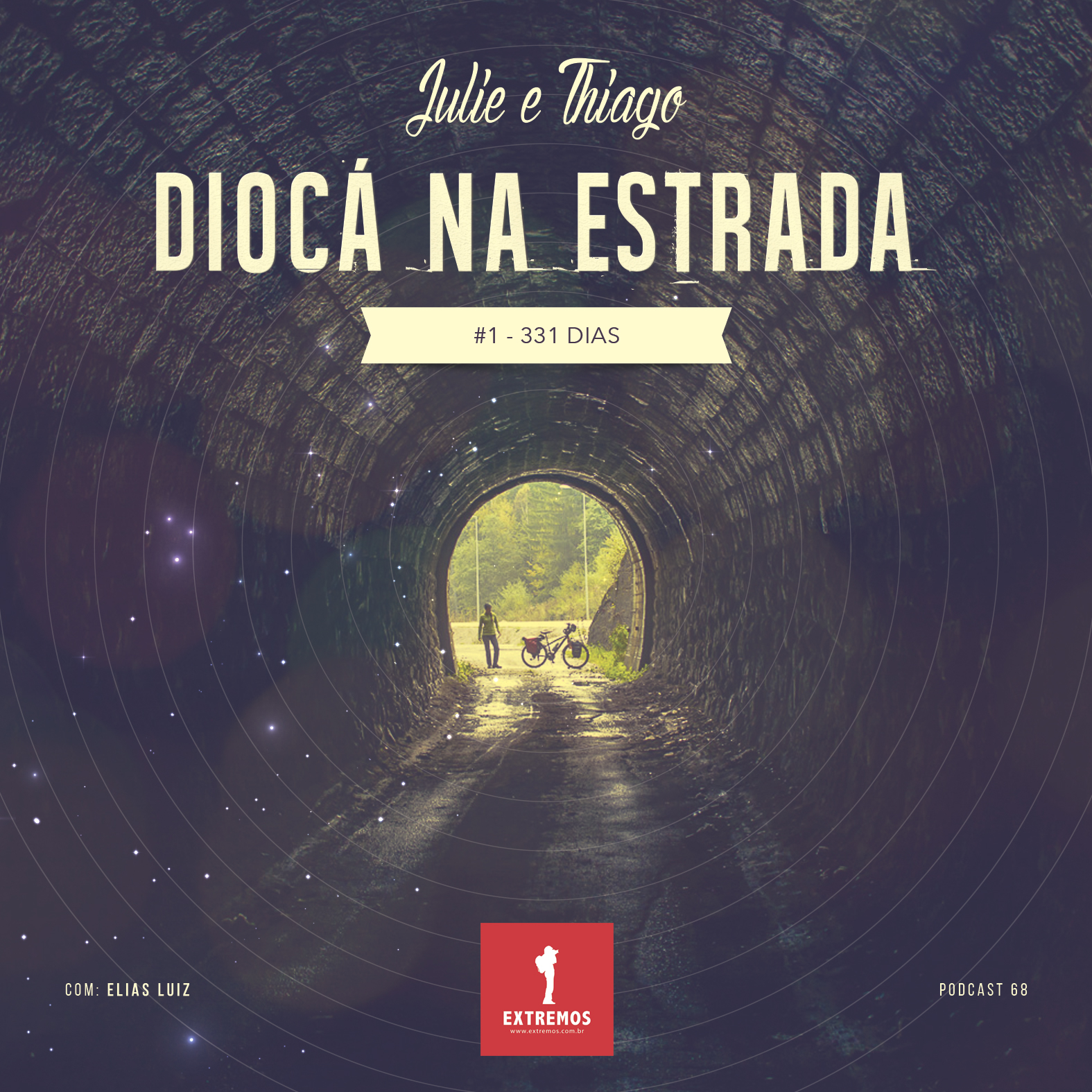 Podcast 68 - Diocá na Estrada #1 - 331 dias