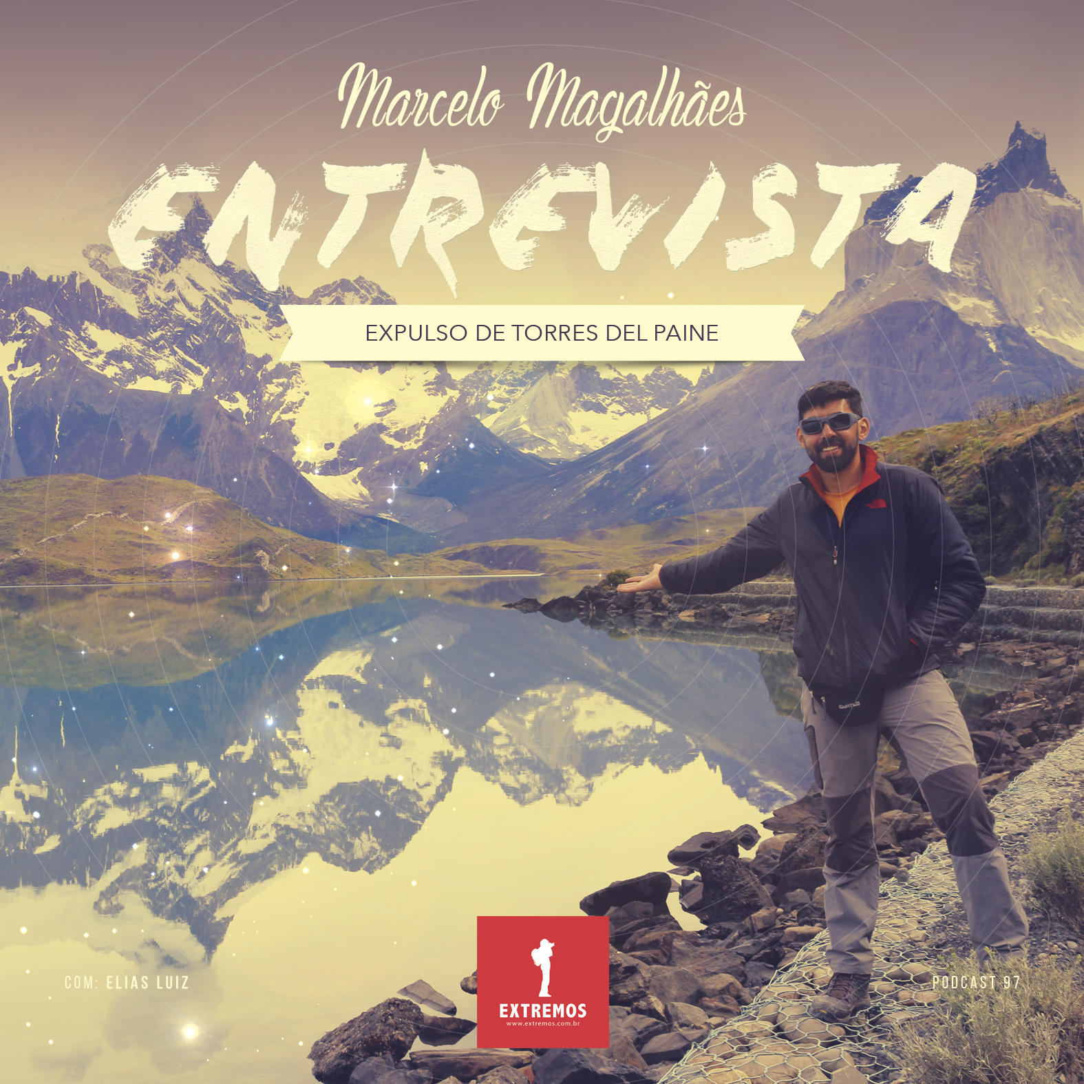 Podcast 97 - Expulso de Torres del Paine