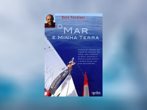 Beto é autor de livros sobre suas grandes travessias.